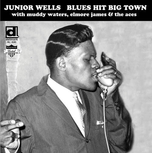 Junior Wells With Muddy Waters, Elmore James & The Aces (4) - Blues Hit Big Town - LP
