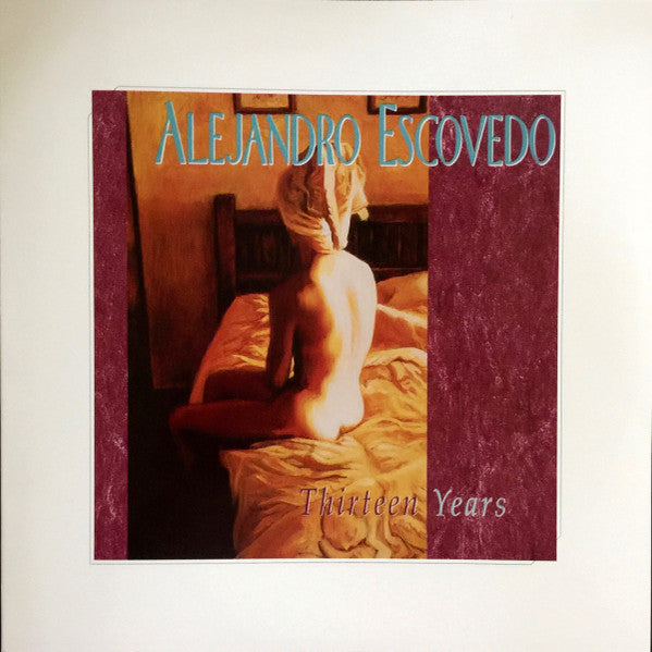 Alejandro Escovedo - Thirteen Years - LP