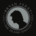 Bryan Ferry - The Island Singles 1973-1976 - LP