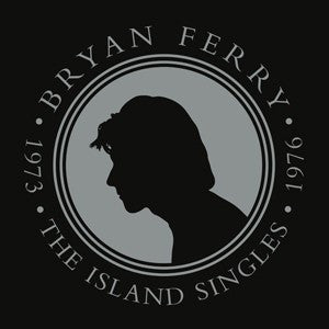 Bryan Ferry - The Island Singles 1973-1976 - LP