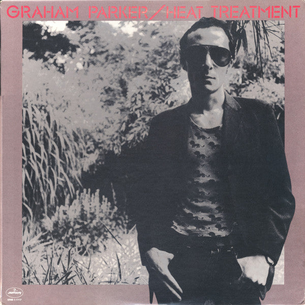 Graham Parker And The Rumour - Heat Treatment