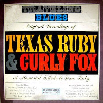 Texas Ruby & Curly Fox - Traveling Blues - LP