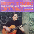 Rodrigo* - Renata Tarrago* - Concierto De Aranjuez For Guitar And Orchestra - LP
