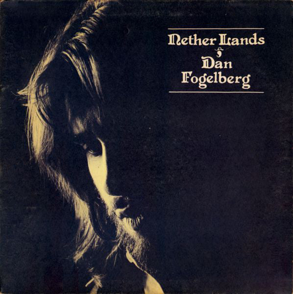 Dan Fogelberg - Nether Lands - LP