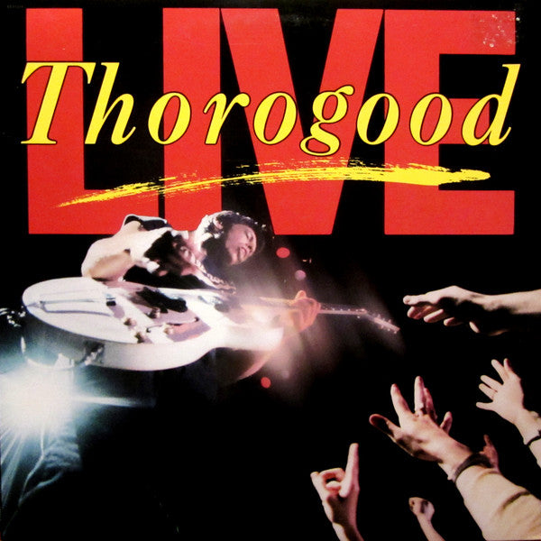 George Thorogood & The Destroyers - Live - LP