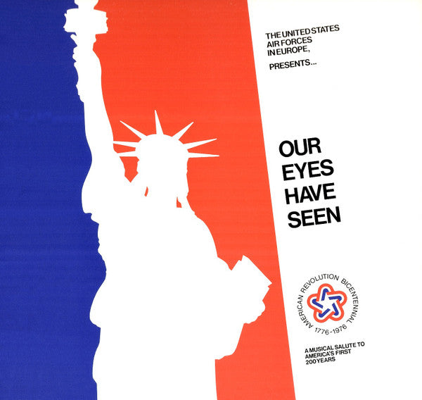 The United States Air Forces In Europe Band Conductor: Major Benny L. Knudsen - Our Eyes Have Seen - LP