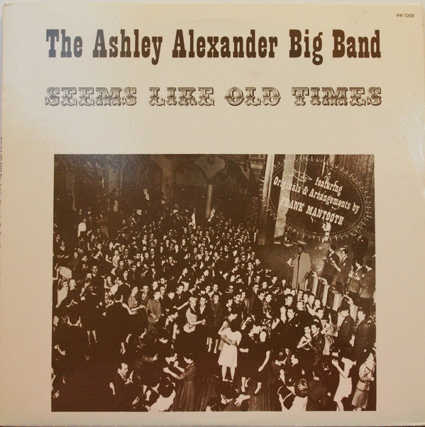 Ashley Alexander Big Band* - Seems Like Old Times - LP
