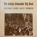 Ashley Alexander Big Band* - Seems Like Old Times - LP