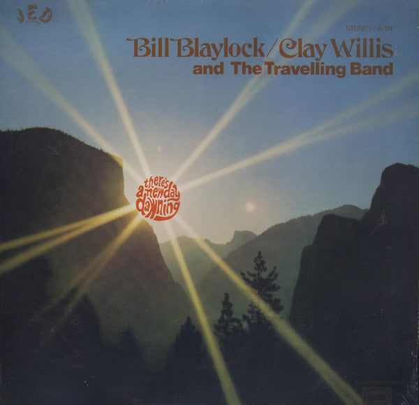 Bill Blaylock / Clay Willis And The Travelling Band  - There's A New Day Dawning - LP