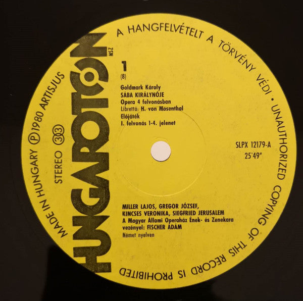 Goldmark* - Takács*, Jerusalem*, Kincses*, Sólyom Nagy*, Gregor*, Kalmár*, Ádám Fischer* - Die Königin von Saba - LP