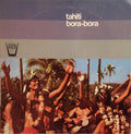 Unknown Artist - Tahiti / Bora-Bora - LP