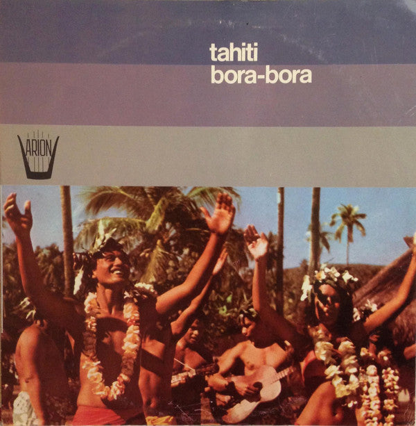 Unknown Artist - Tahiti / Bora-Bora - LP