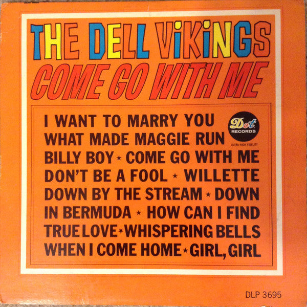Dell Vikings* - Come Go With Me - LP