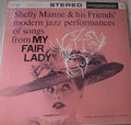 Shelly Manne & His Friends - Modern Jazz Performances Of Songs From My Fair Lady - LP