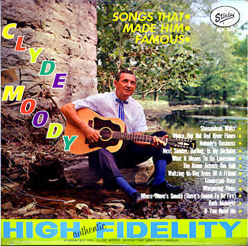 Clyde Moody - Songs That Made Him Famous - LP
