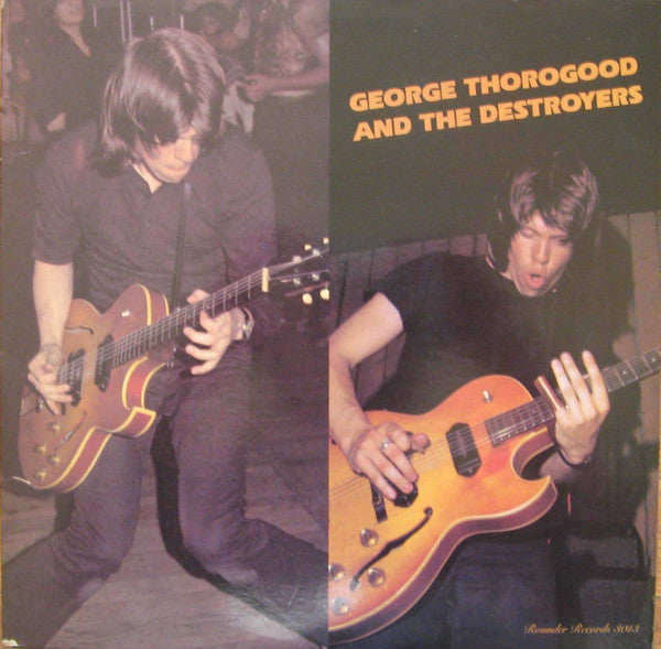 George Thorogood And The Destroyers* - George Thorogood And The Destroyers - LP
