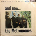 The Metronomes (5) - And Now... The Metronomes - LP