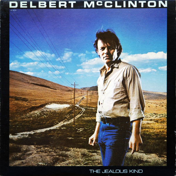 Delbert McClinton - The Jealous Kind - LP