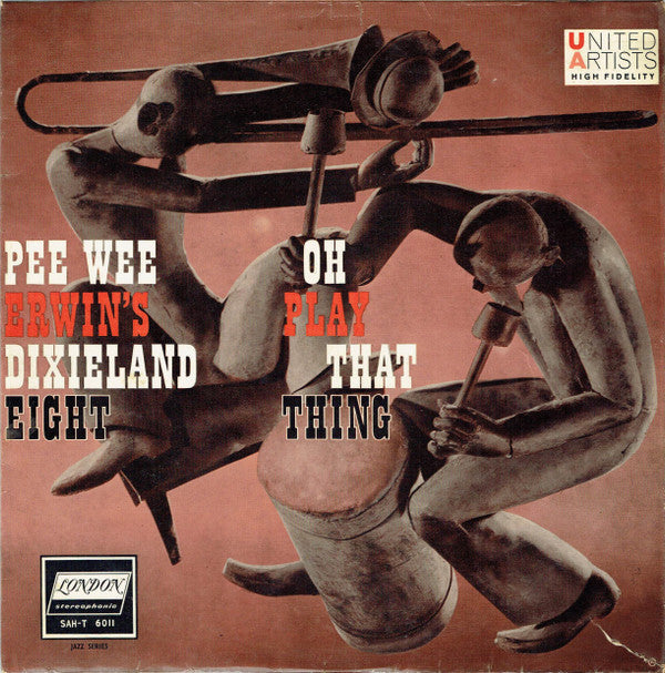Pee Wee Erwin's Dixieland Eight - Oh Play That Thing - LP