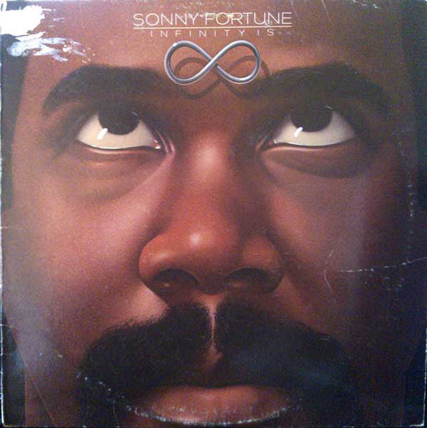 Sonny Fortune - Infinity Is - LP