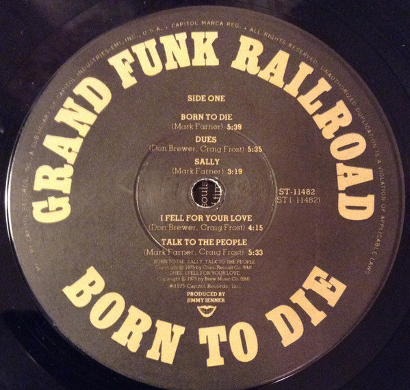 Grand Funk Railroad - Born To Die - LP