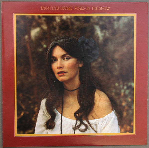 Emmylou Harris - Roses In The Snow - LP
