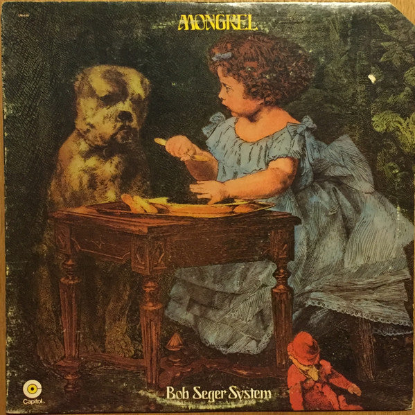 Bob Seger System - Mongrel - LP
