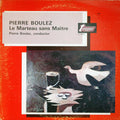 Pierre Boulez - Le Marteau Sans Maître - LP