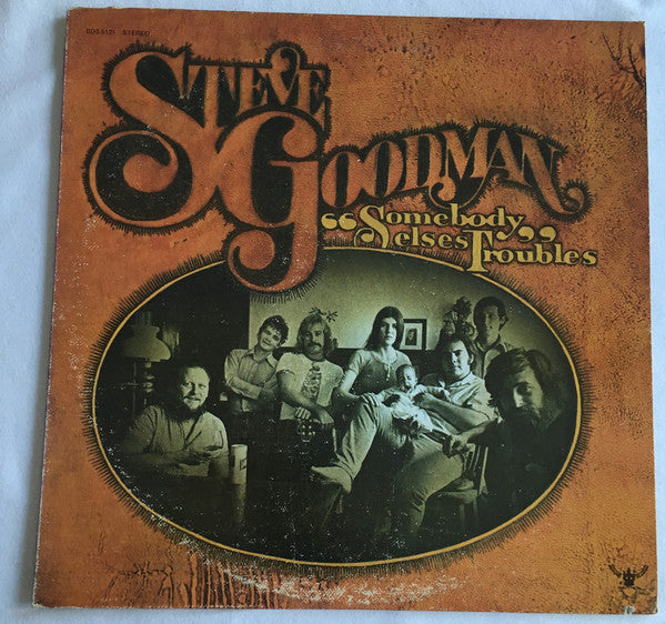 Steve Goodman - Somebody Else's Troubles - LP