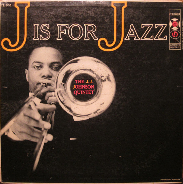 The J.J. Johnson Quintet - J Is For Jazz - LP
