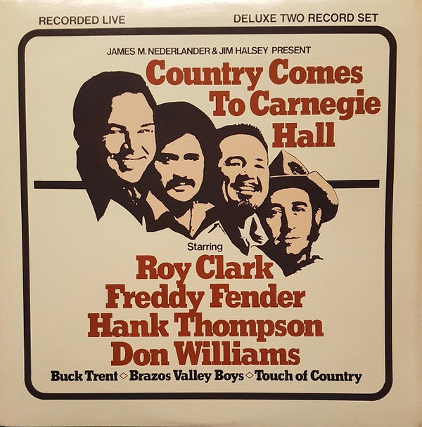 James M. Nederlander & Jim Halsey Present Roy Clark, Freddy Fender  - Country Comes To Carnegie Hall - LP