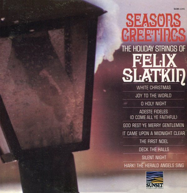 Felix Slatkin - Season's Greetings - The Holiday Strings Of Felix Slatkin - LP