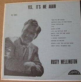 Rusty Wellington - Yes, It's Me Again - LP
