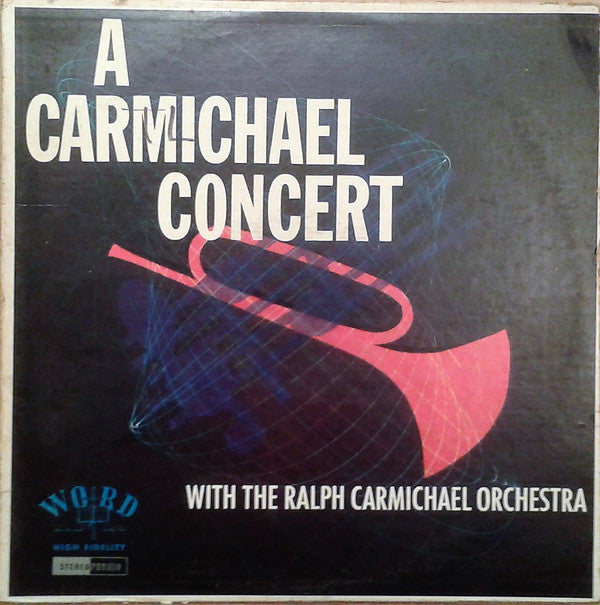 Ralph Carmichael With The Ralph Carmichael Orchestra - A Carmichael Concert - LP