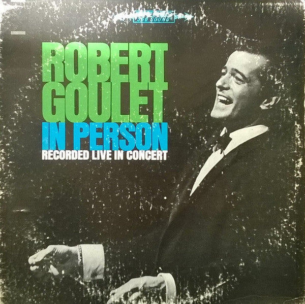Robert Goulet - Robert Goulet In Person: Recorded Live In Concert - LP