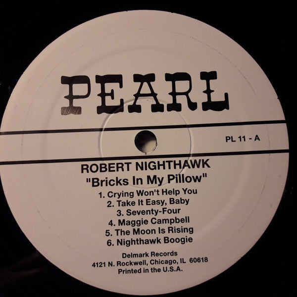 Robert Nighthawk - Bricks In My Pillow - LP