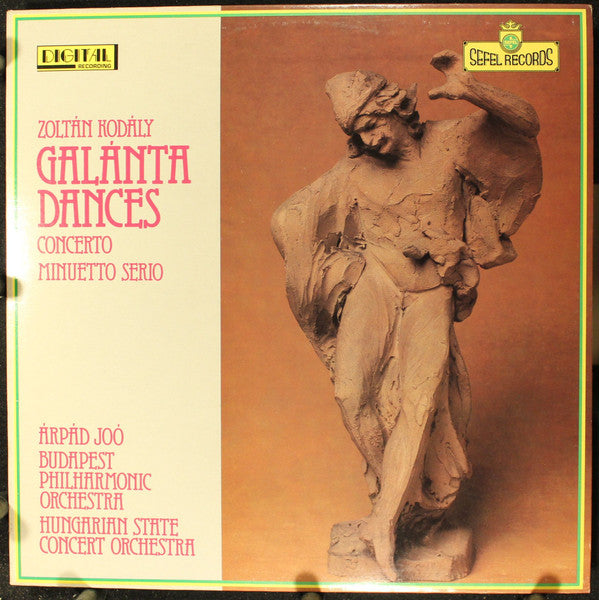 Zoltán Kodály, Arpad Joo - Galánta Dances / Concerto / Minuetto Serio - LP