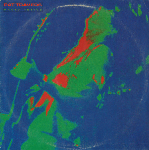 Pat Travers - Radio Active - LP