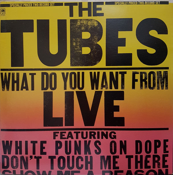 The Tubes - What Do You Want From Live - LP