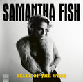 Samantha Fish BELLE OF THE WEST 180g RUF RECORDS New Sealed Black Vinyl LP