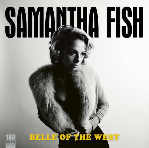 Samantha Fish BELLE OF THE WEST 180g RUF RECORDS New Sealed Black Vinyl LP