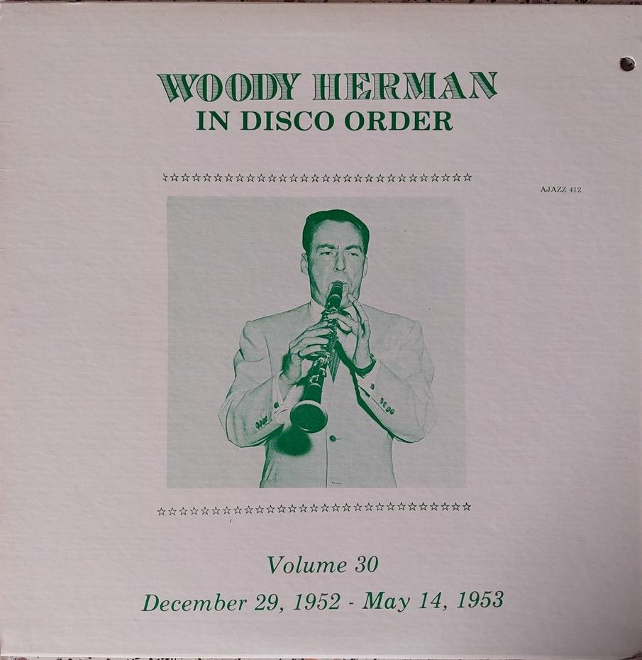 Woody Herman - In Disco Order, Volume 30