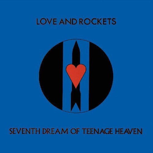 Love And Rockets SEVENTH DREAM OF TEENAGE HEAVEN New Sealed Black Vinyl LP