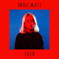 Snail Mail Lush LP