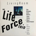 The Life Force Trio - Living Room