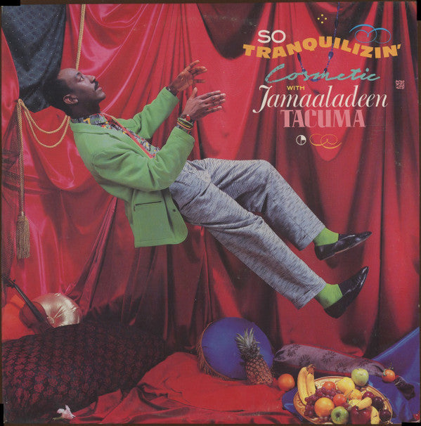 Cosmetic - Jamaaladeen Tacuma - So Tranquilizin'