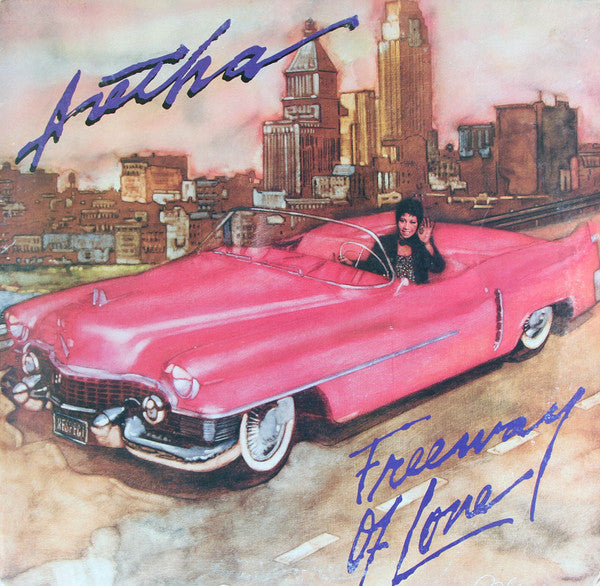 Aretha Franklin - Freeway Of Love