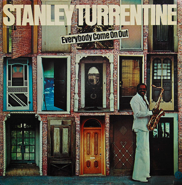 Stanley Turrentine - Everybody Come On Out