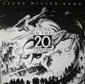 Steve Miller Band - Living In The 20th Century