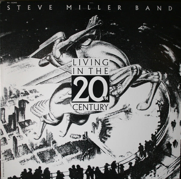 Steve Miller Band - Living In The 20th Century